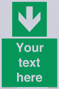 Safe condition Custom arrow down sign